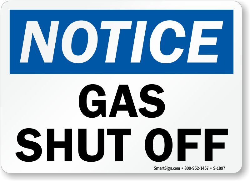 Gas Shut Off Signs, Fuel Safety Signs & More Online