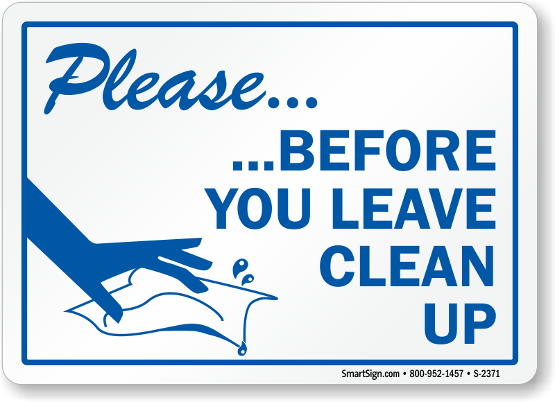 Please Clean Up Sign With Graphic Sku S 2371