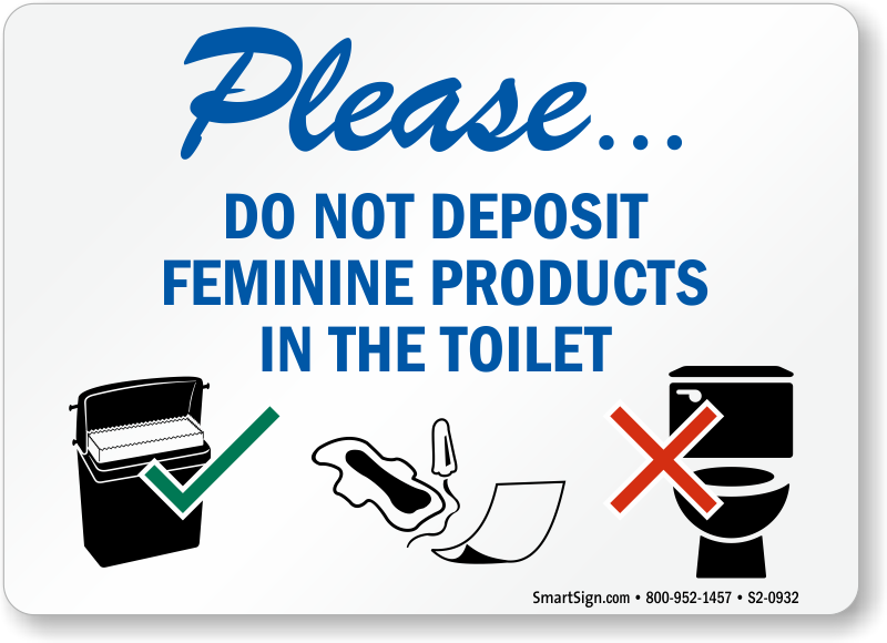 Please Do Not Deposit Feminine Products In Toilet Sign Sku S2 0932