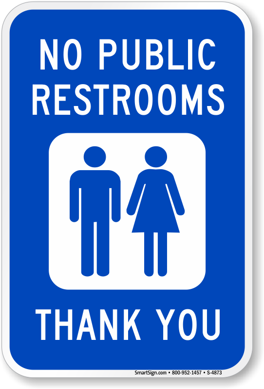 No Public Restroom Signs