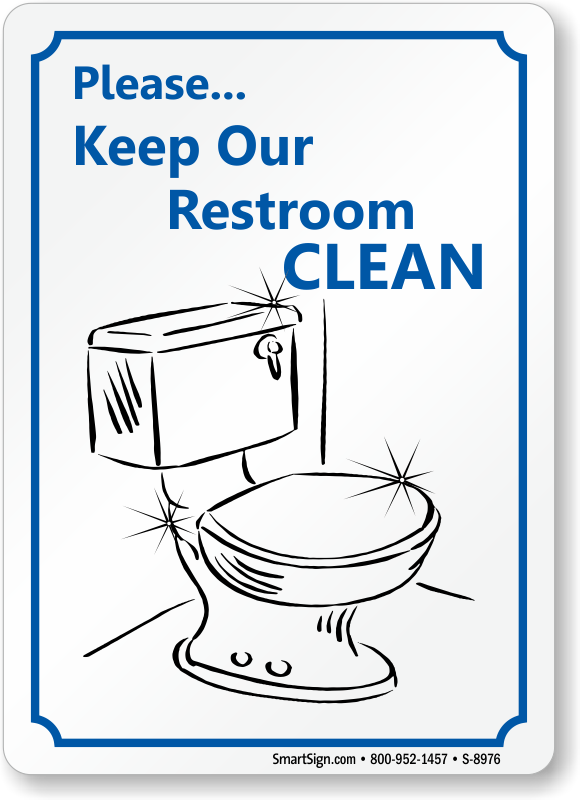 Please Keep Our Restroom Clean Sign With Graphic, SKU: S-8976