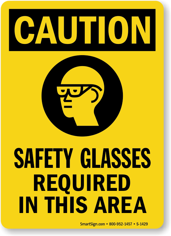 Wear Safety Glasses Signs And More 8637