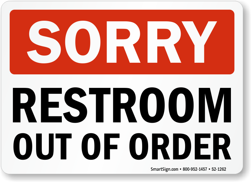 Out Of Order Bathroom Sign