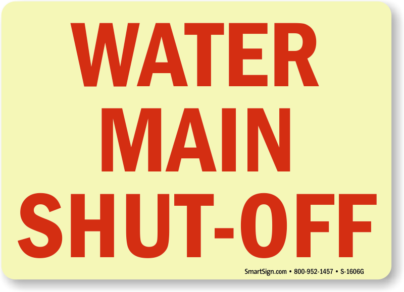 Water ShutOff Signs and Water Valve Signs