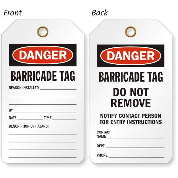Barricade Tags Danger Do Not Remove This Tag & More