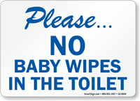 Please No Baby Wipes In Toilet - Bathroom Hygiene Sign, SKU: S2-0946