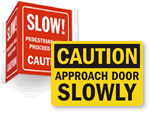 Approach Door Slowly Signs