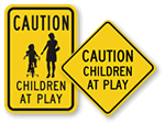 Caution Children at Play Signs