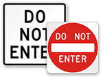 Outdoor Do Not Enter Signs