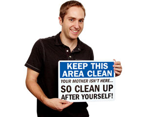Funny Keep Area Clean Sign