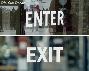 Entrance & Exit Die Cut Decals