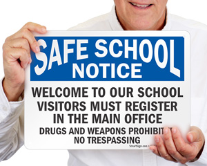 Safe School Notice Signs