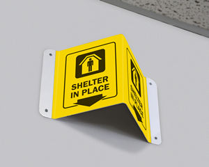 Shelter in place sign
