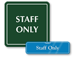 Staff Only Signs