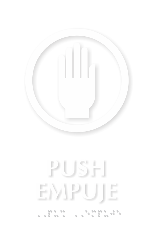 Bilingual Push Empuje TactileTouch Braille Sign