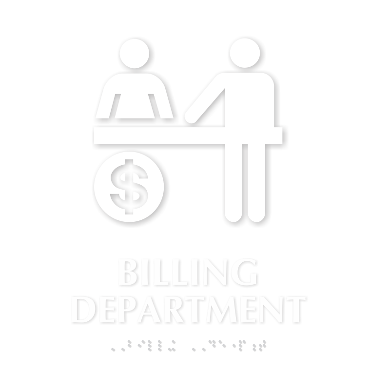 Billing Department TactileTouch Braille Hospital Sign
