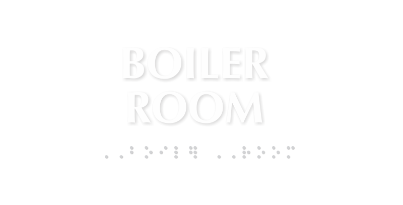Braille Tactile Touch Boiler Room Sign