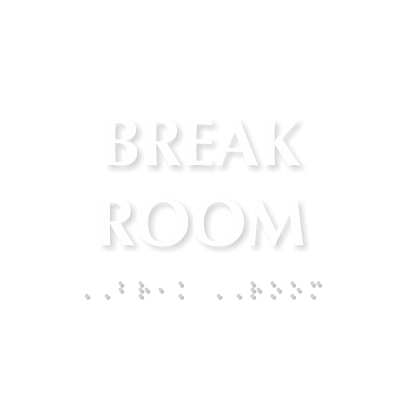 Break Room TactileTouch Braille Door Sign