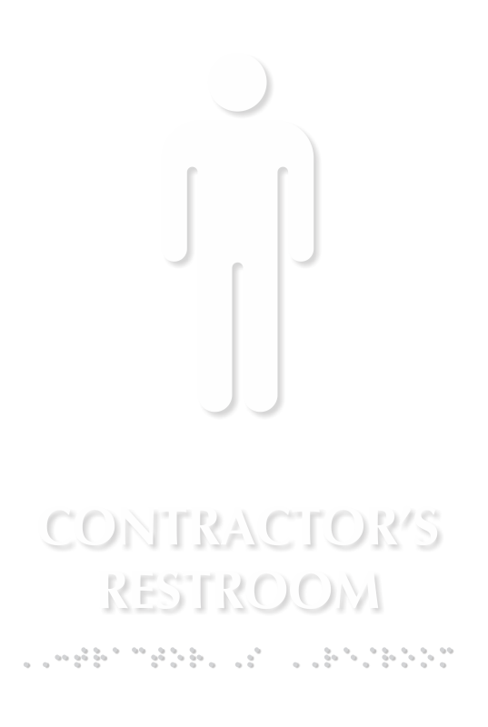 Contractor's Restroom Tactile Touch Braille Sign