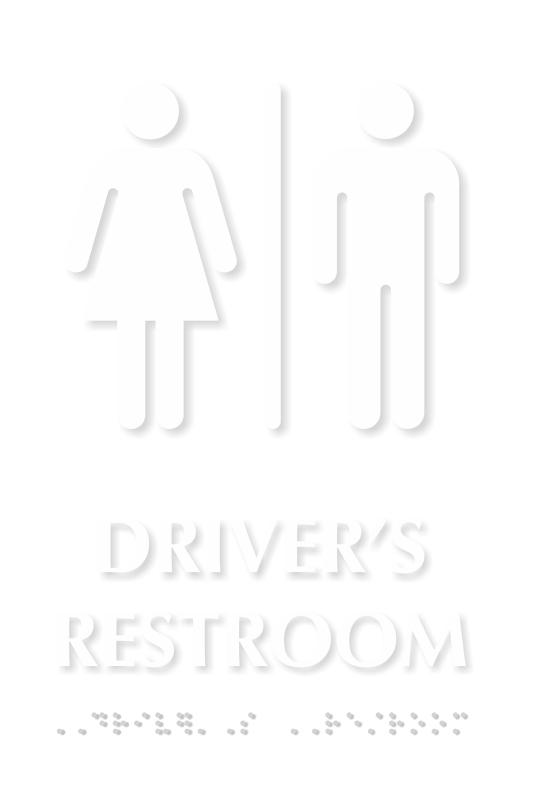 Driver's Restroom Tactile Touch Braille Sign