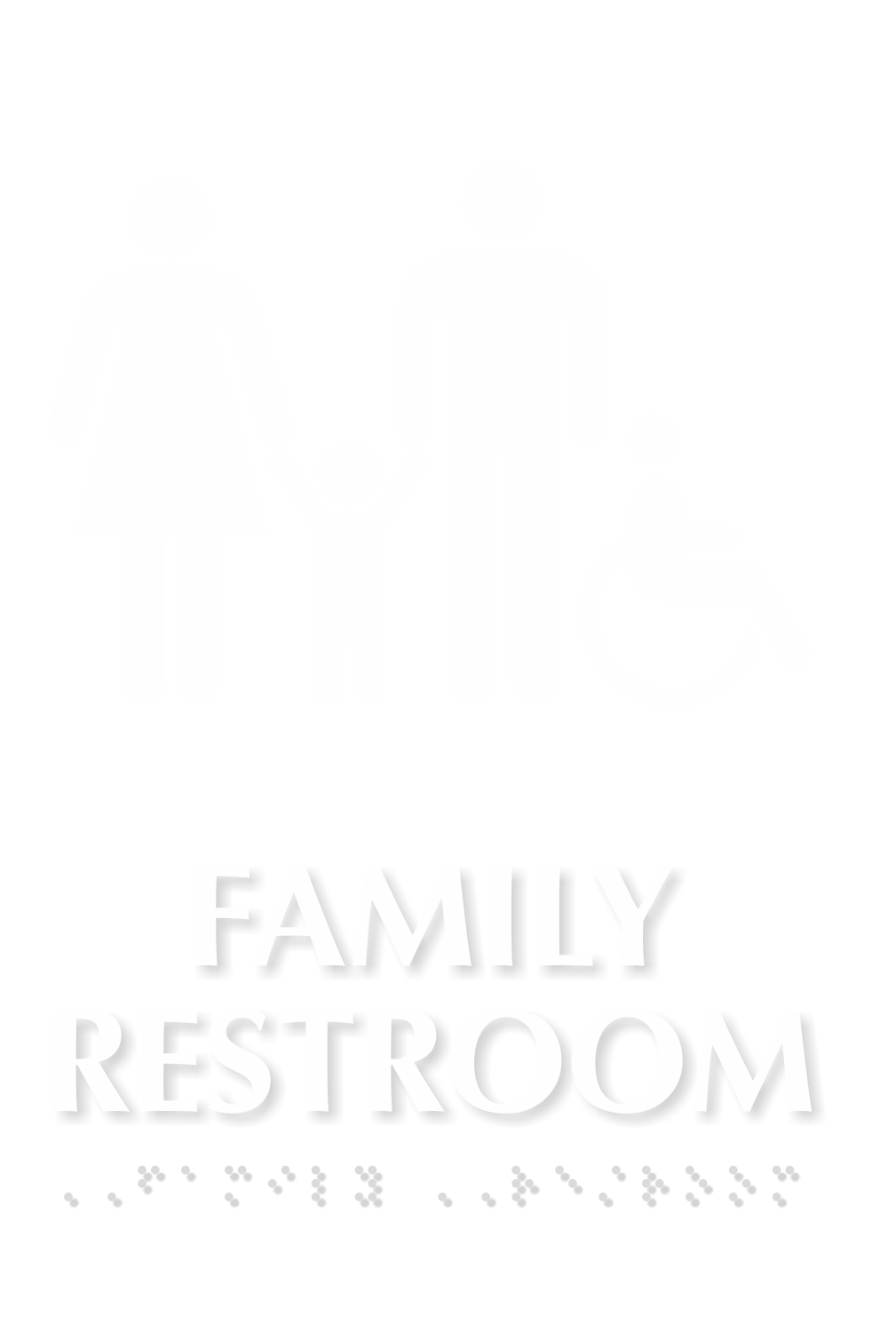 Family And Handicap Restroom TactileTouch Braille Sign
