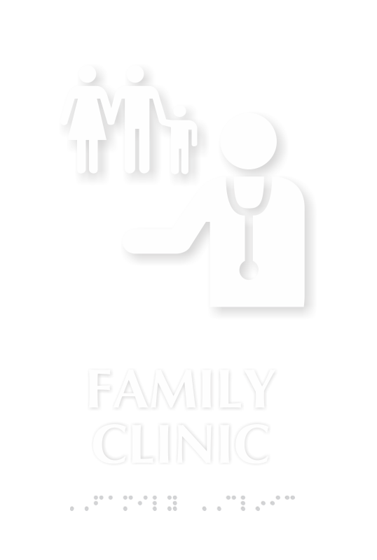Family Clinic TactileTouch Braille Hospital Sign
