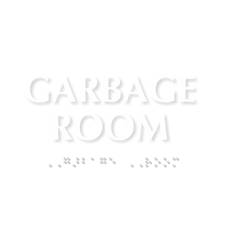 Garbage Room TactileTouch™ Braille Sign