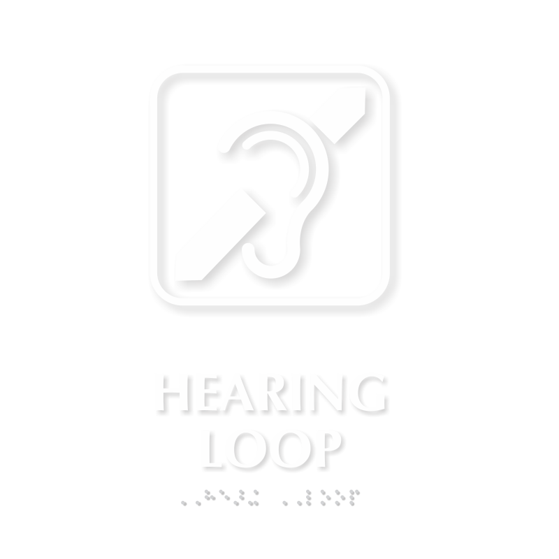 Hearing Loop TactileTouch Braille Sign