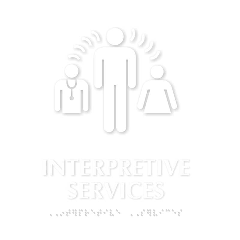Interpretive Services Braille Sign with Medical Linguist Symbol