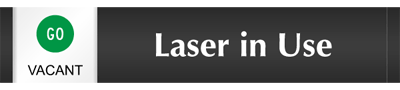 Laser In Use Go Vacant/Stop Occupied Slider Sign