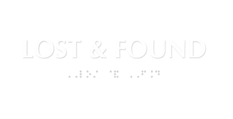 Lost & Found Tactile Touch Braille Sign