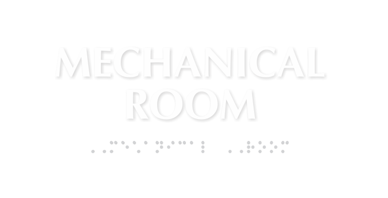 Mechanical Room Tactile Touch Braille Sign