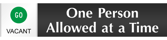 One Person Allowed At A Time Slider Sign
