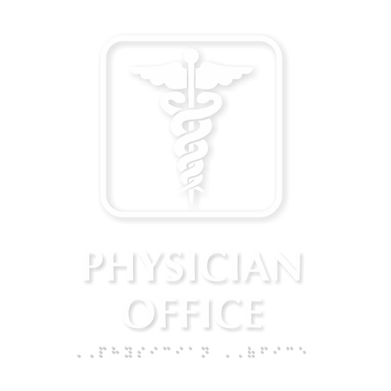 Physician Office TactileTouch Braille Sign with Caduceus Snake