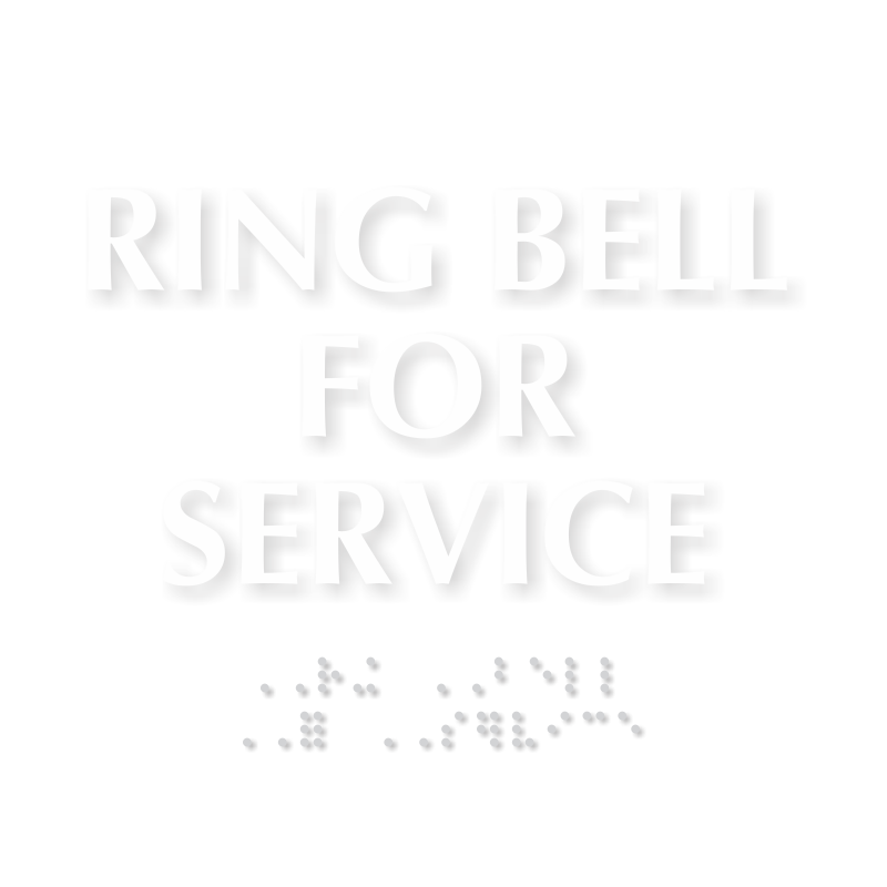 Ring Bell For Service TactileTouch™ Sign with Braille