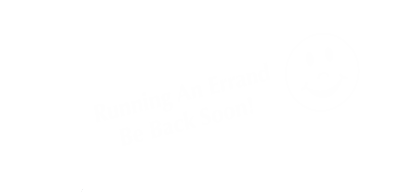 Running Errand Be Back Soon Tabletop Tent Sign