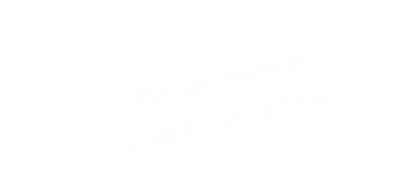 Please Sign In And Have Seat Tent Sign