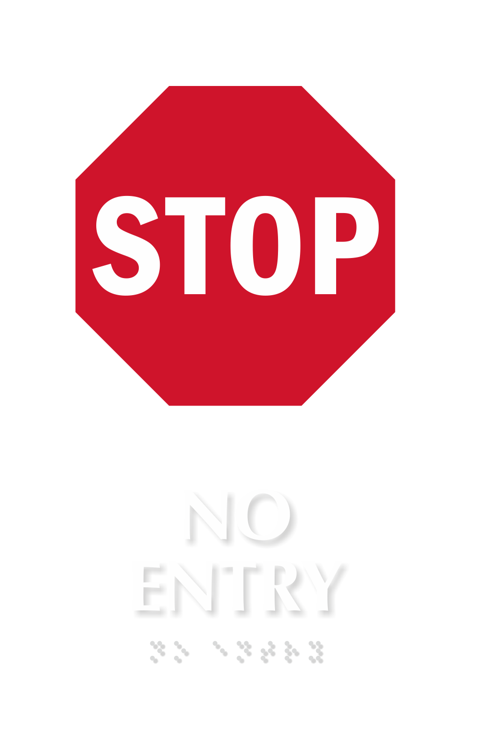 Stop No Entry TactileTouch Braille Sign
