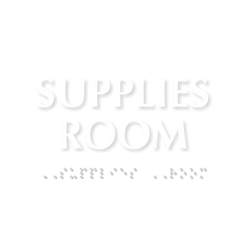 Supplies Room ADA TactileTouch™ Sign with Braille