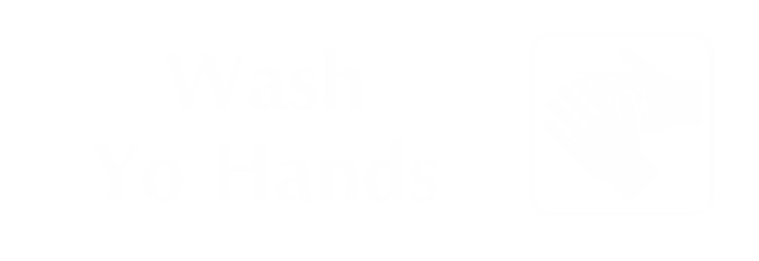 Wash Yo Hands Engraved Sign