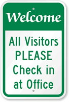 All Visitors Please Check In Sign