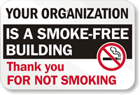 Custom Smoke Free Building Sign