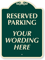 Reserved For [your wording], Burgundy (24 in.) Parking Sign