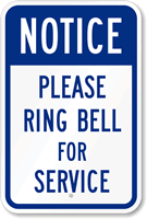 Notice - Please Ring Bell For Service Sign