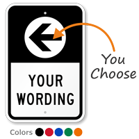 Add Your Wording With Left Arrow Custom Parking Sign