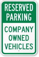 Company Owned Vehicles Reserved Parking Sign