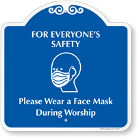 Please Wear A Face Mask During Worship Signature Sign