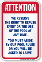 Right To Refuse Entry Pool Safety Sign