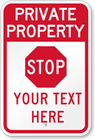 Stop Add Your Custom Text Here Private Property Sign