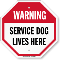 Warning Service Dog Lives Here Sign